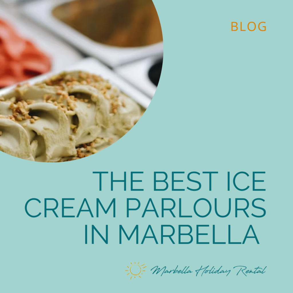 The best ice cream parlours in Marbella Marbella Holiday Rental Blog